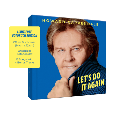 Let's Do It Again von Howard Carpendale - Limitierte Fotobuch Edition jetzt im Howard Carpendale Store